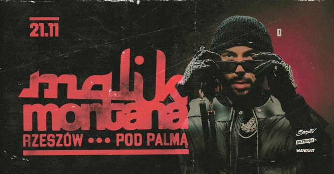 MALIK MONTANA | Rzeszów
