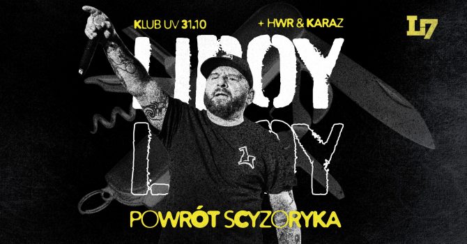 L7 TOUR – LIROY x HWR x KARAZ W ŁODZI!