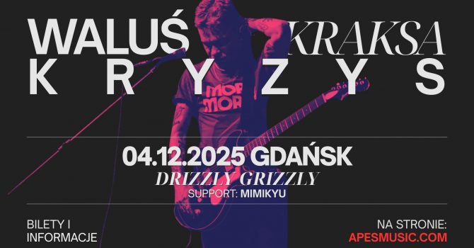 WaluśKraksaKryzys 2025 | Gdańsk