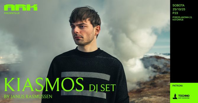 ARK: Kiasmos | Katowice