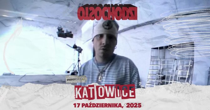 OTSOCHODZI 17.10 - ENERGY 2000 KATOWICE [16+]