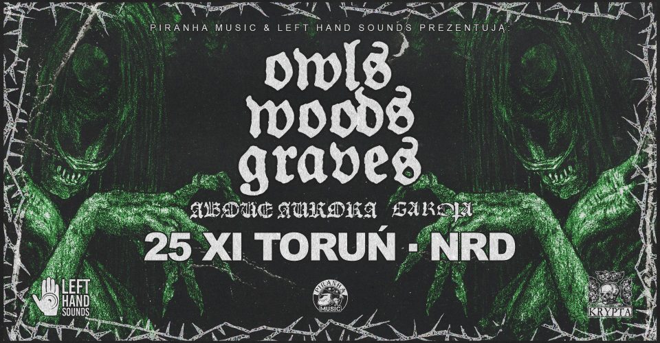 Owls Woods Graves, Above Aurora, Garota |Toruń