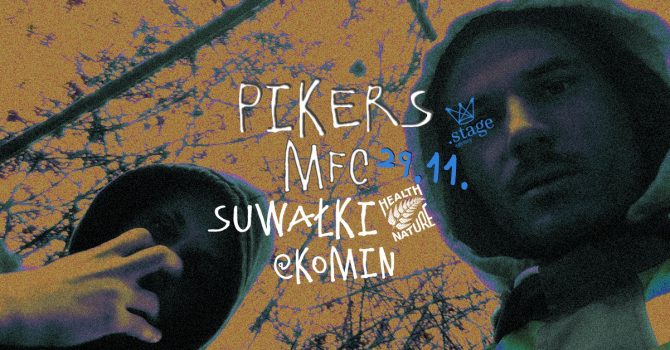 PIKERS & MFC W SUWAŁKACH!