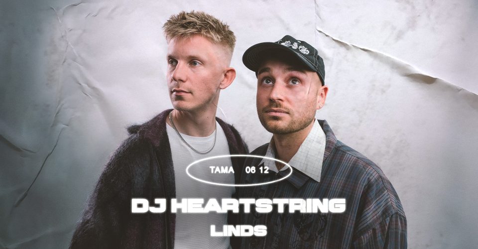 Tama: DJ HEARTSTRING | LINDS