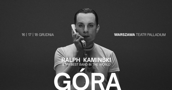 RALPH KAMINSKI & My Best Band In The World - GÓRA | WARSZAWA | PALLADIUM