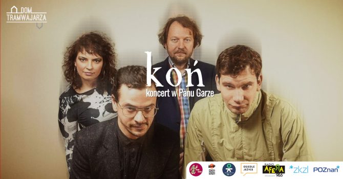 KOŃ - koncert w Panu Garze