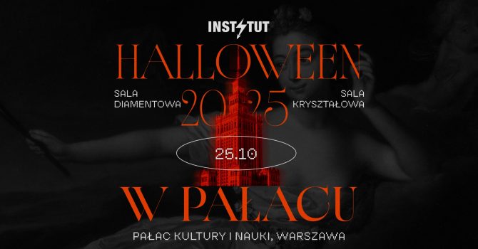 HALLOWEEN W PAŁACU 2025 | WARSZAWA
