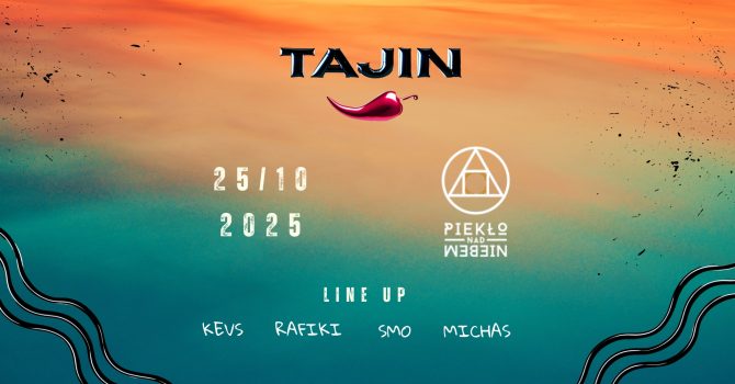 Tajin - House of the Eternal Night | Warszawa