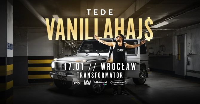 TEDE | VANILLAHAJS | 17.01 | WROCŁAW | TRANSFORMATOR