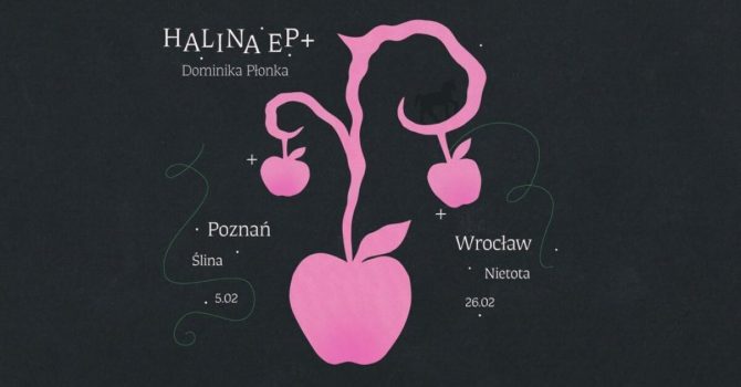 Dominika Płonka | Halina EP Tour | Poznań