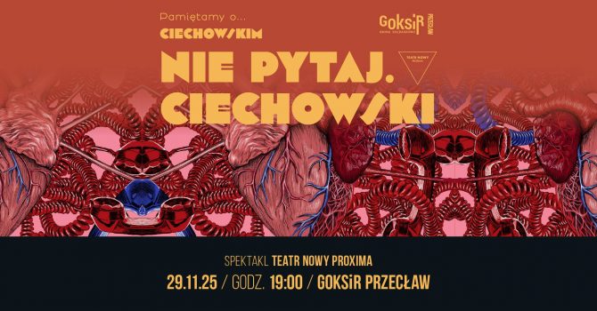 Spektakl „Nie pytaj. Ciechowski” | Przecław