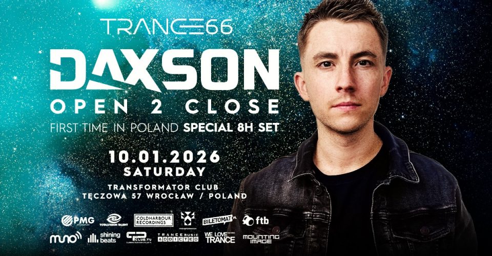 DAXSON pres. OPEN 2 CLOSE @ Wrocław