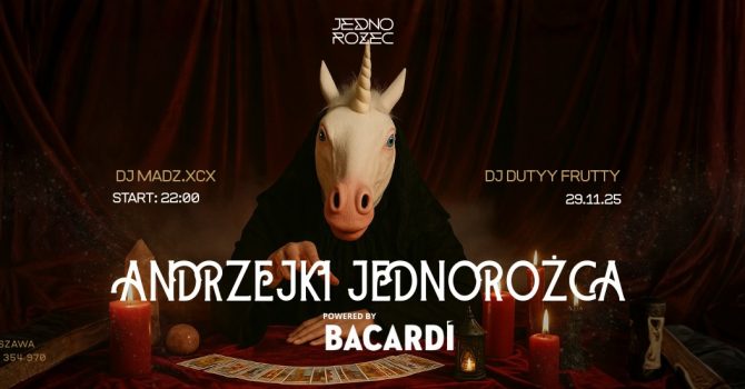ANDRZEJKI JEDNOROŻCA X BACARDI