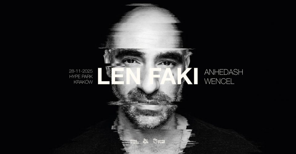 Len Faki | Hype Park | Kraków