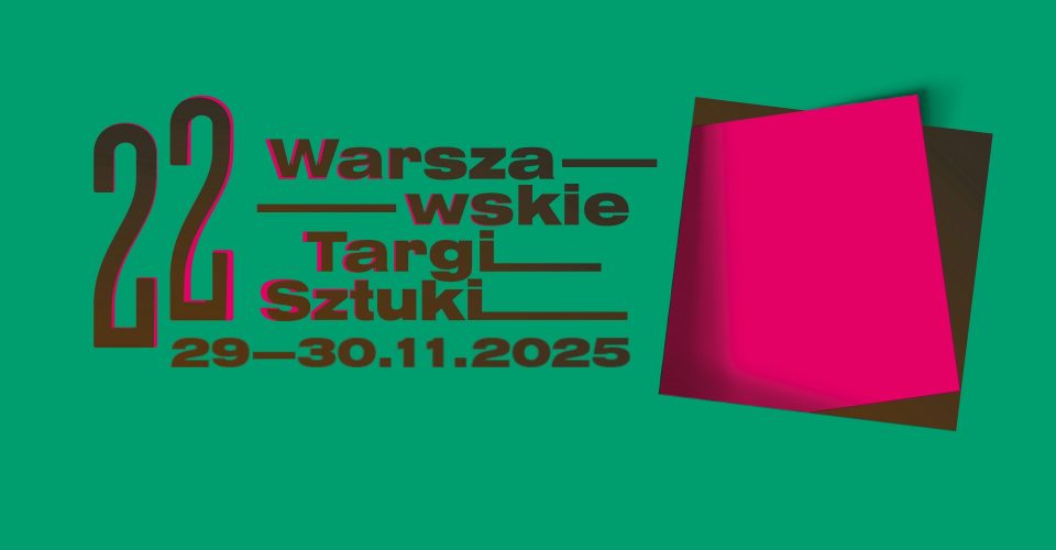 22. Warszawskie Targi Sztuki