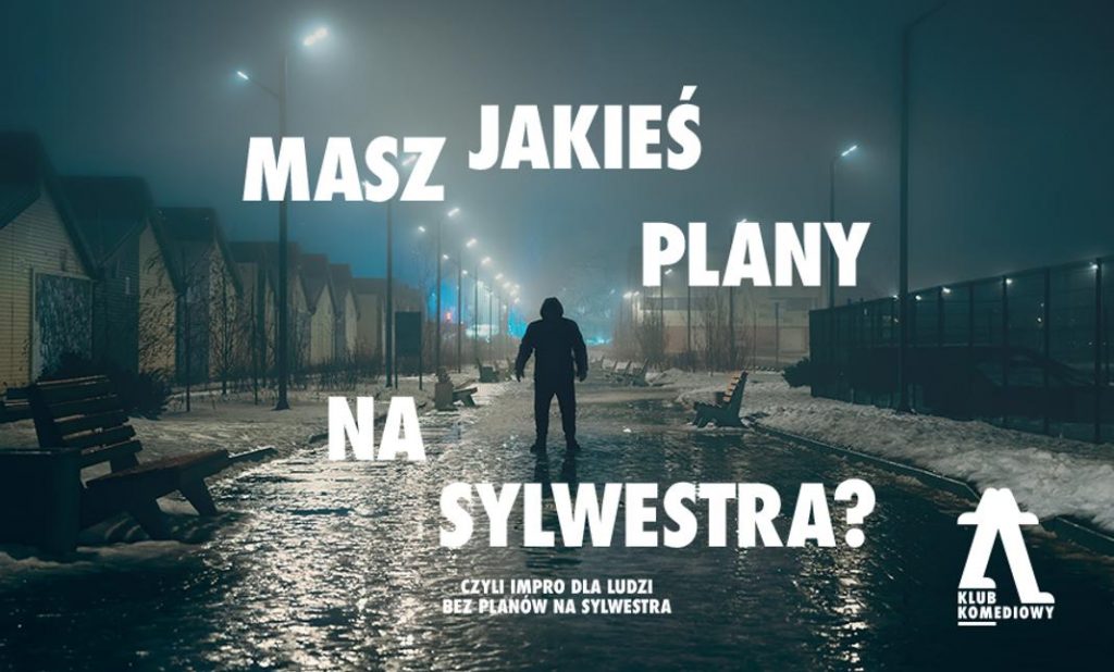 Impro „Masz jakieś plany na sylwestra?”