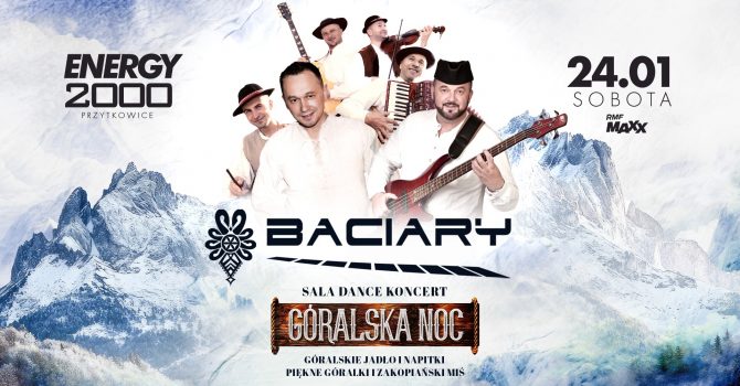 BACIARY 24.01 - ENERGY 2000 PRZYTKOWICE [18+]