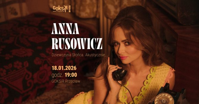 Anna Rusowicz/ Dziewczyna Słońca. Akustycznie.