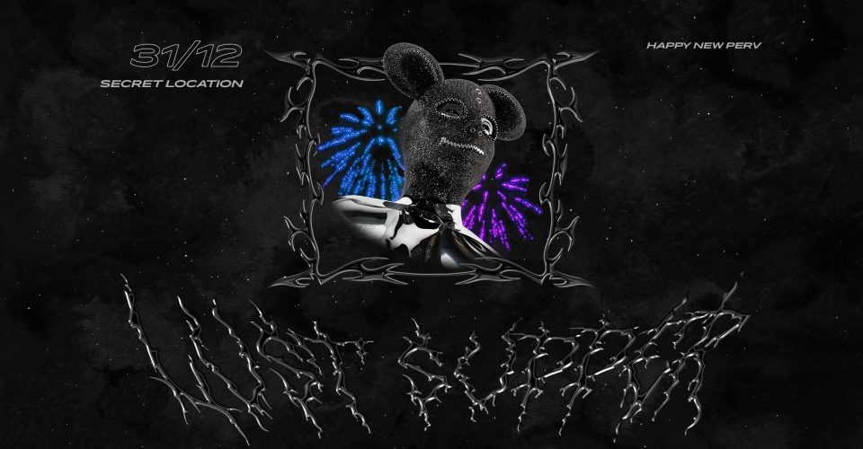 LUST SUPPER - Happy New Perv