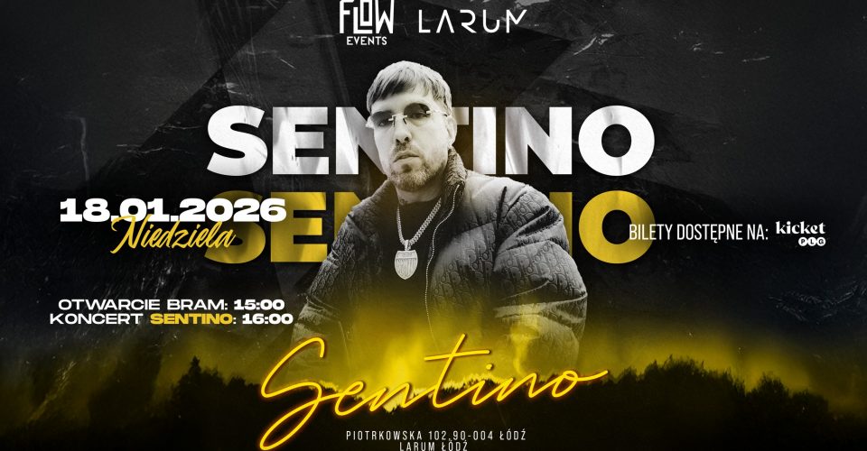 SENTINO – KONCERT NA ŻYWO | LARUM ŁÓDŹ