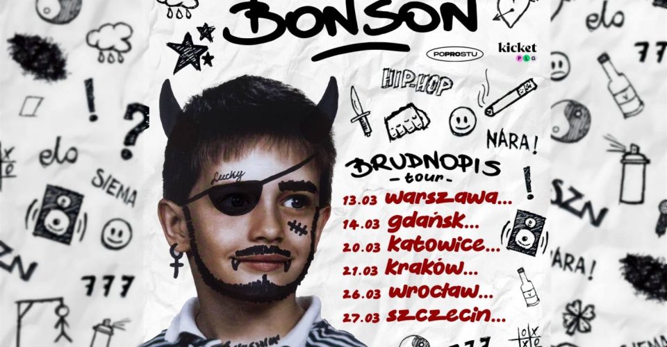 BONSON | BRUDNOPIS TOUR | WARSZAWA