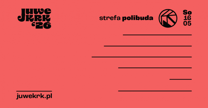 Juwenalia Krakoskie - STREFA POLIBUDA | SOBOTA