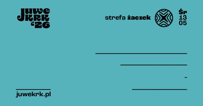 Juwenalia Krakoskie 2026 - STREFA ŻACZEK | JUWEŚRODA