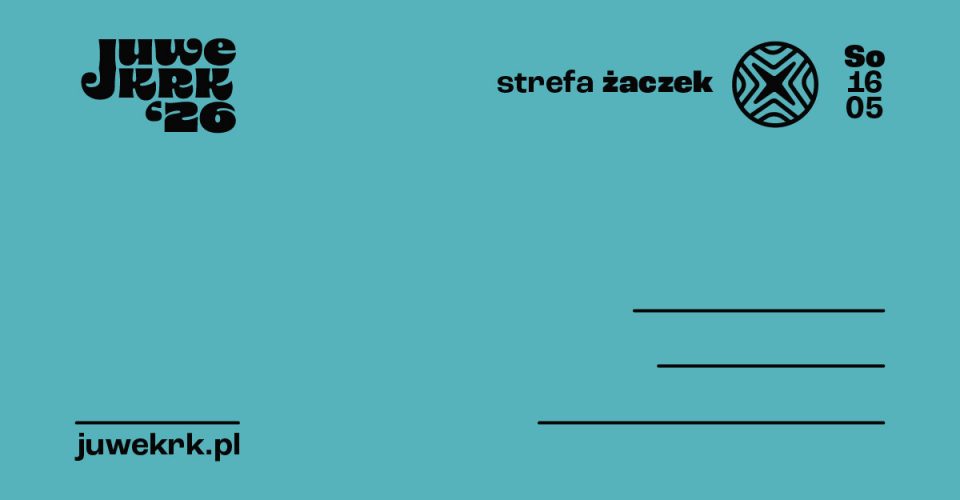 Juwenalia Krakoskie 2026 - STREFA ŻACZEK | JUWESOBOTA