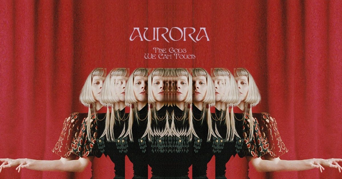 Aurora zapowiada nowy album “The Gods We Can Touch”