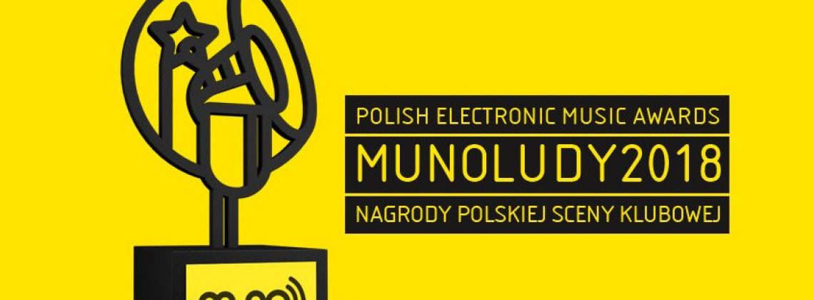 Powraca największy plebiscyt polskiej sceny elektronicznej – Munoludy 2018!