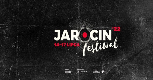 Jarocin Festiwal 2022 z kolejnymi nazwiskami [Aktualizacja]