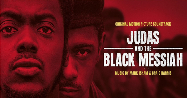 Filmowi “Judas And The Black Messiah” towarzyszy równie interesujący soundtrack