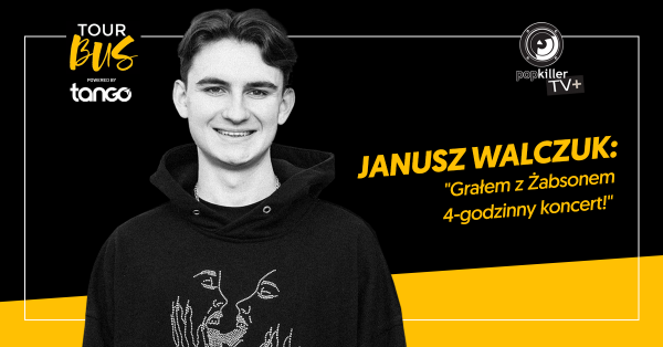 Janusz Walczuk zalicza “Offside” oraz gości w TourBusie Popkillera