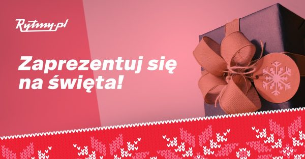 Prezentownik Rytmy.pl – oto pomysły na idealny prezent na święta
