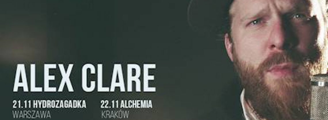 Alex Clare na dwóch koncertach w Polsce!