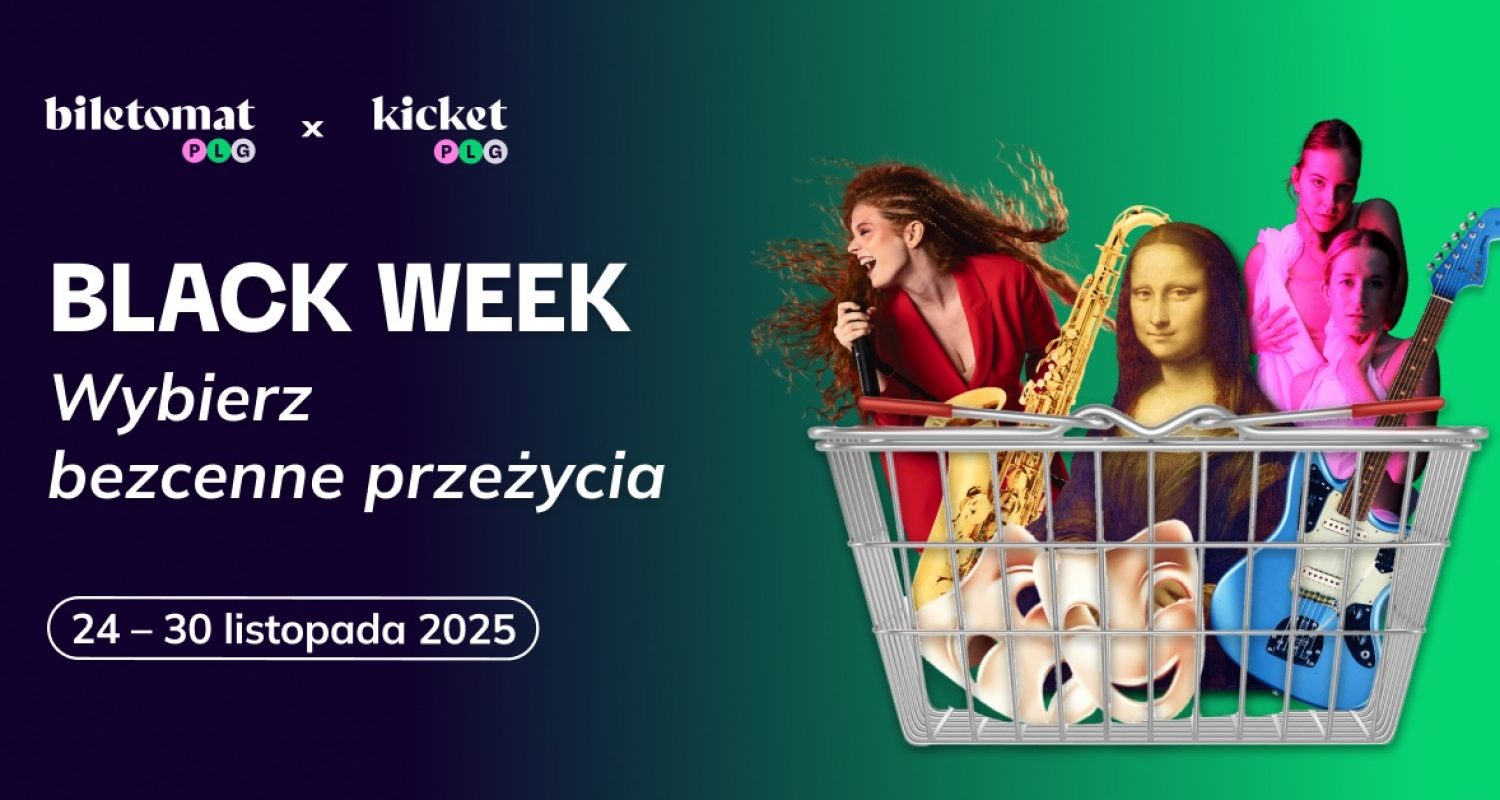 Kulturalny Black Week: Bilety na ponad 700 wydarzeń w całej Polsce nawet 80% taniej!