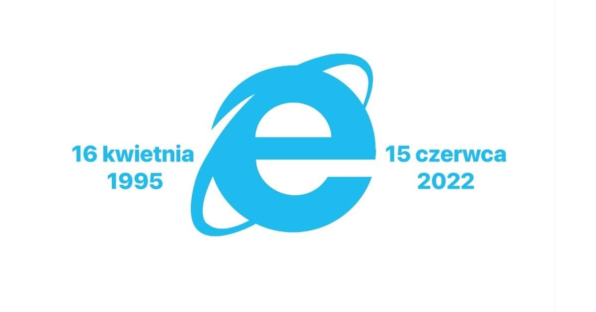 Kultowa przeglądarka odchodzi. Microsoft wyłączył Internet Explorera