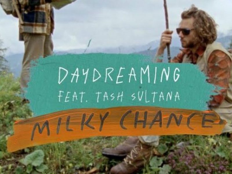 Milky Chance i Tash Sultana we wspólnym utworze – “Daydreaming”