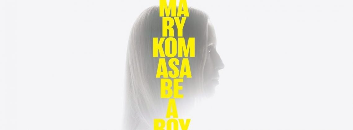 Mary Komasa z singlem “Be A Boy”. Teledysk wyreżyserowała Anja Rubik!