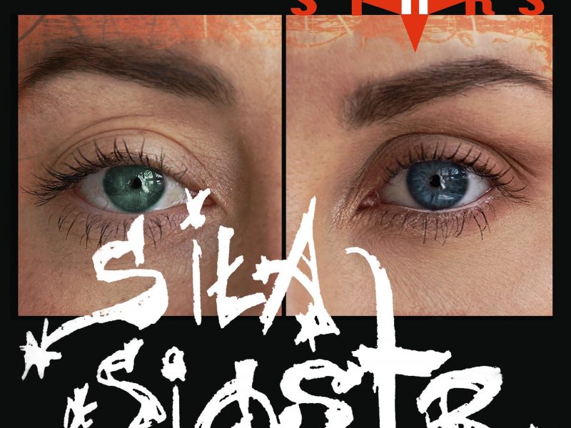 “Siła sióstr” powraca! Debiutancka płyta Sistars doczekała się pięknej reedycji!