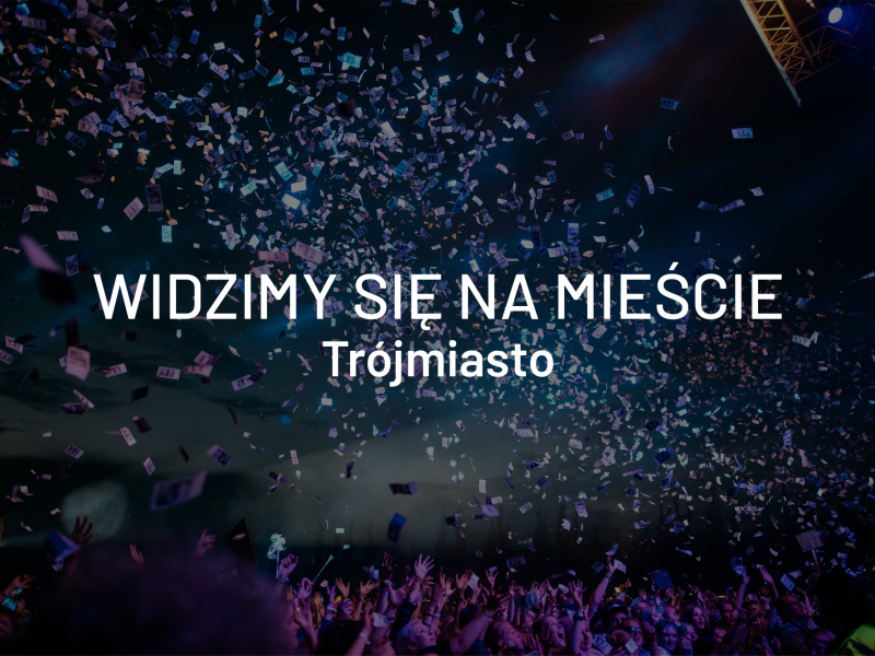 Widzimy się na mieście – weekend 21 – 23 czerwca, Trójmiasto – Rytmy.pl