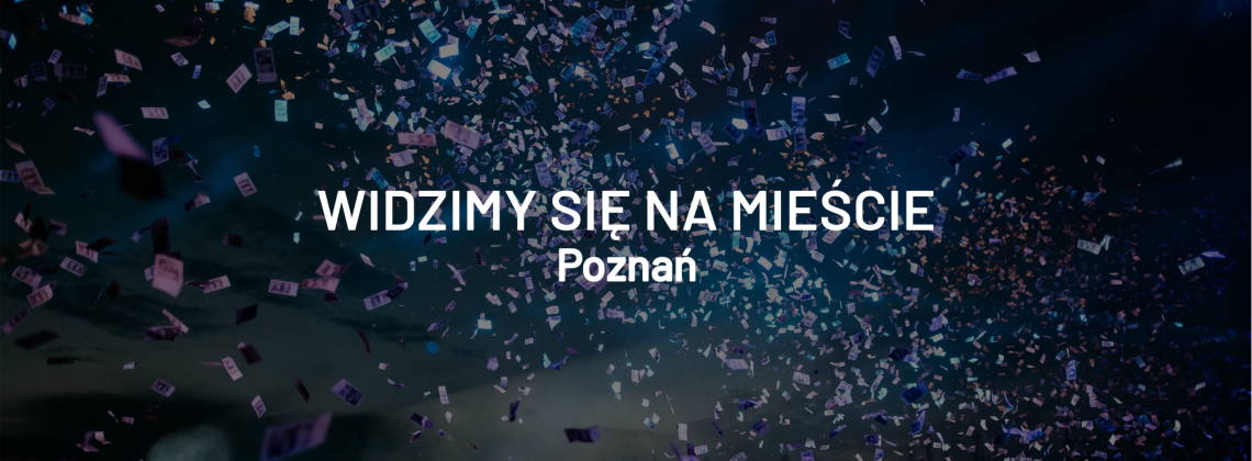Widzimy się na mieście – Poznań, 31 maja – 2 czerwca