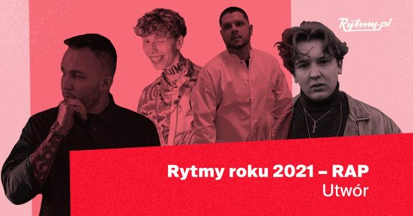 Dobrze wykręcony numer. To są najlepsze utwory 2021 w polskim rapie